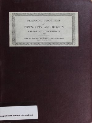 cover image of Planning Problems of Town, City, and Region: Papers and Discussions at the International City and Regional Planning Conference